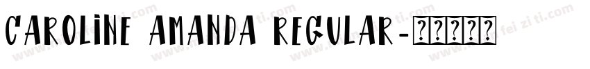 Caroline Amanda Regular字体转换